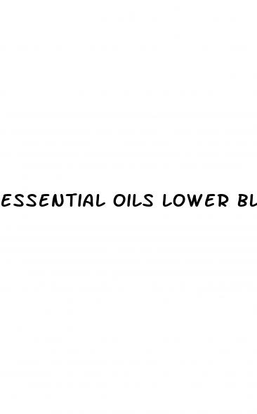 essential oils lower blood pressure