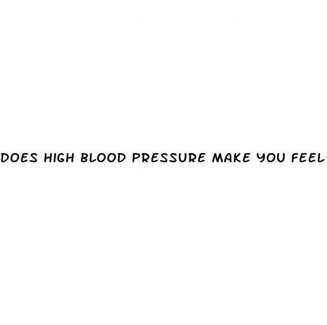 does high blood pressure make you feel fatigued