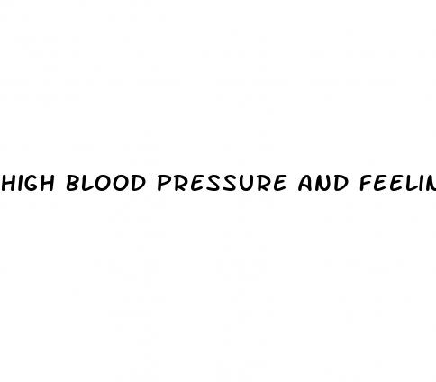 high blood pressure and feeling nauseous