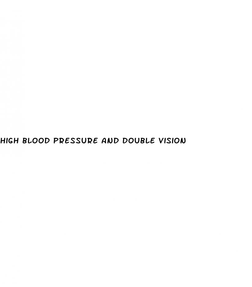 high blood pressure and double vision
