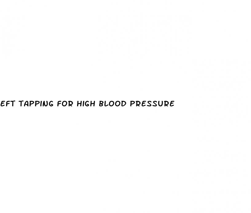 eft tapping for high blood pressure