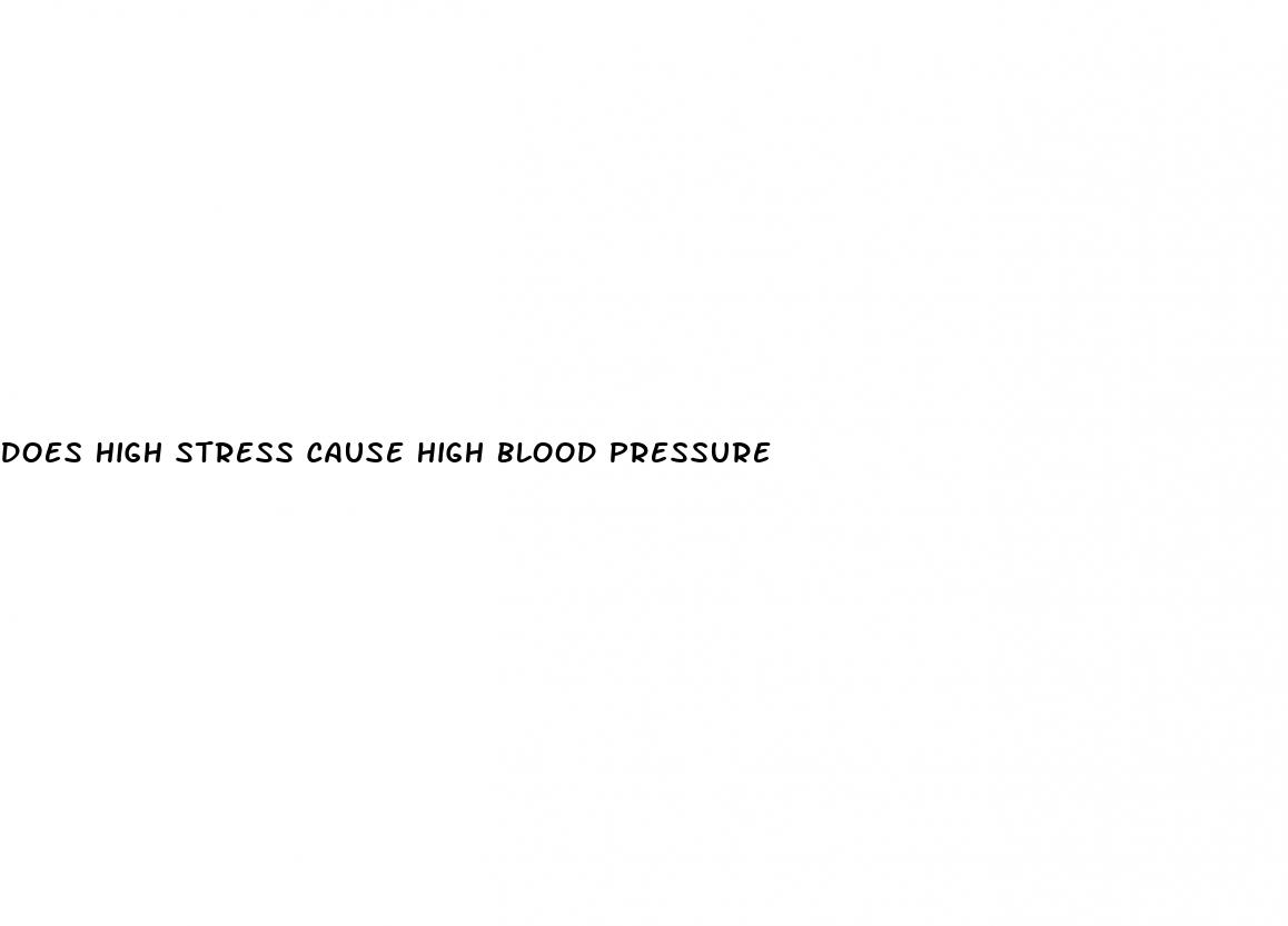 does high stress cause high blood pressure