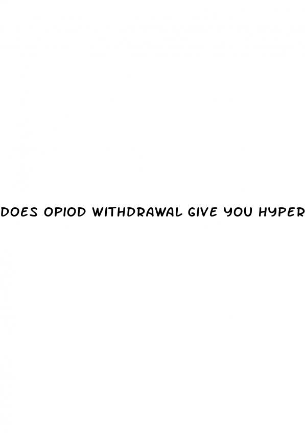 does opiod withdrawal give you hypertension