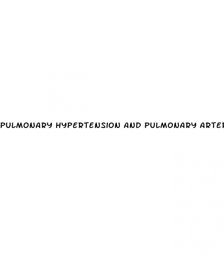 pulmonary hypertension and pulmonary arterial hypertension
