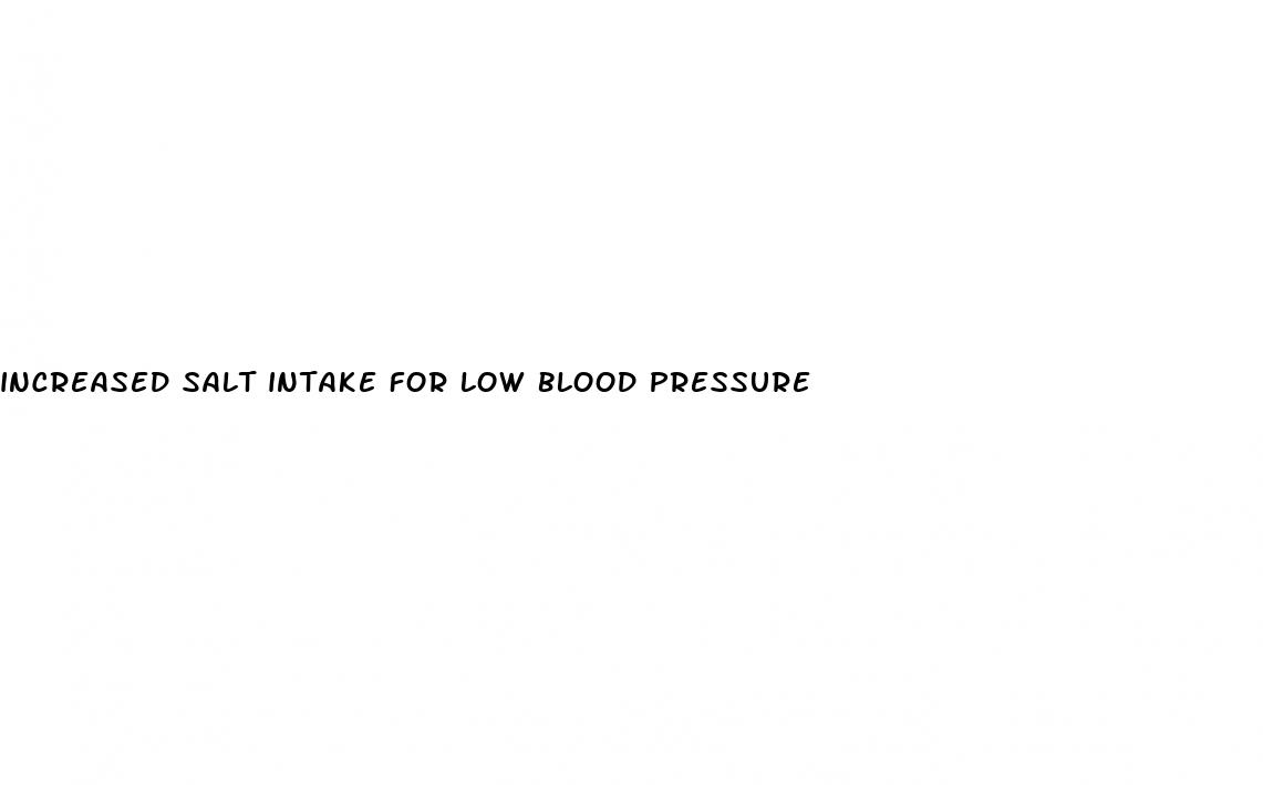 increased salt intake for low blood pressure