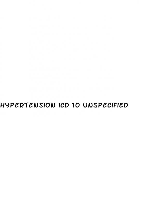 hypertension icd 10 unspecified