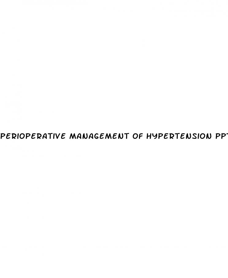 perioperative management of hypertension ppt