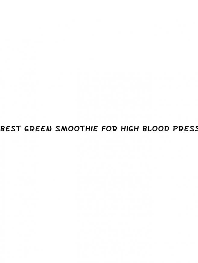 best green smoothie for high blood pressure