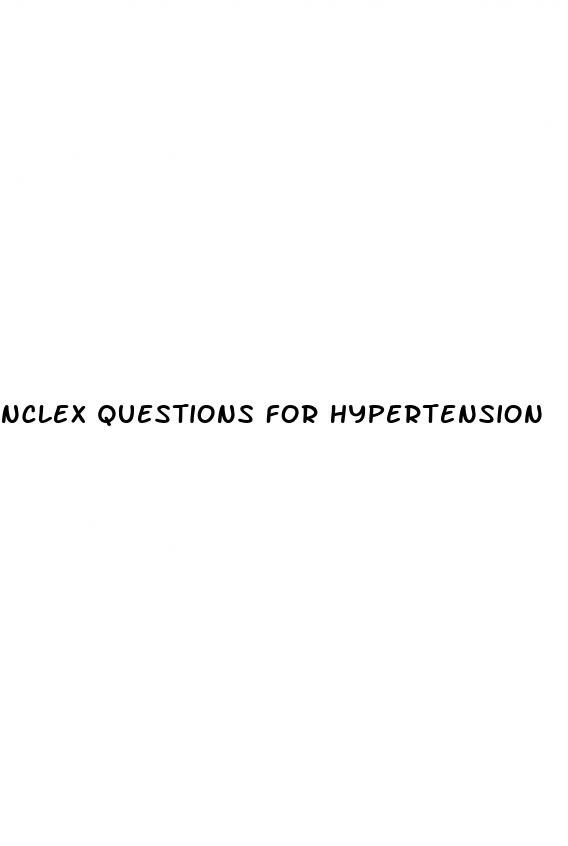 nclex questions for hypertension