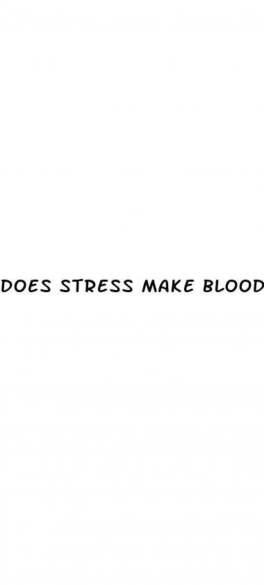 does stress make blood pressure high