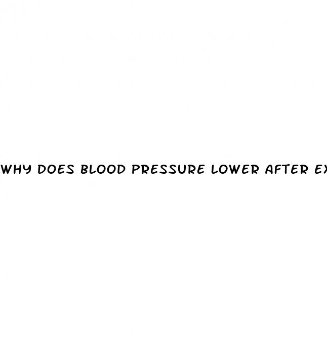 why does blood pressure lower after exercise