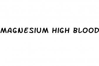 magnesium high blood pressure dosage