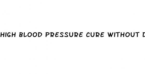 high blood pressure cure without drugs