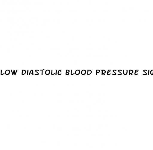low diastolic blood pressure significance