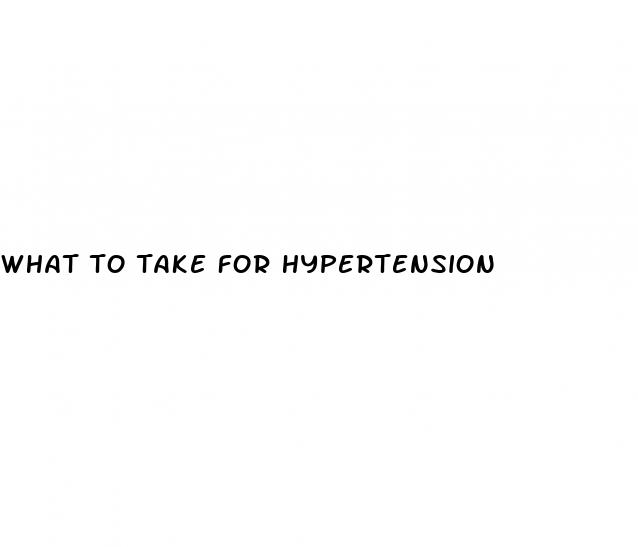 what to take for hypertension