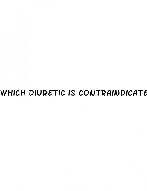 which diuretic is contraindicated in patients with hypertension quizlet