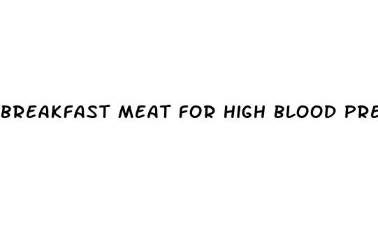 breakfast meat for high blood pressure