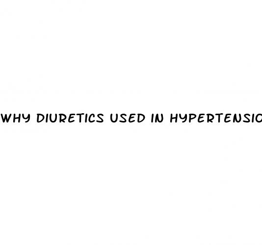 why diuretics used in hypertension