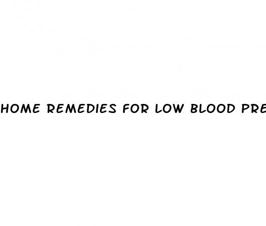 home remedies for low blood pressure treatment