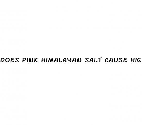 does pink himalayan salt cause high blood pressure