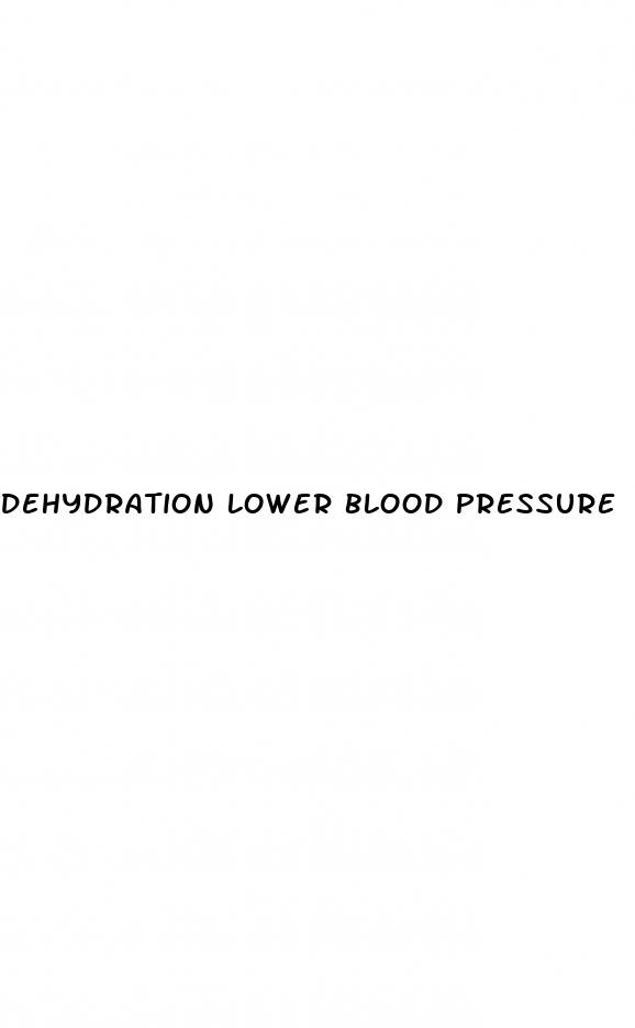 dehydration lower blood pressure