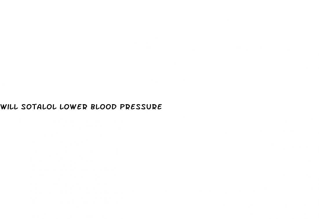 will sotalol lower blood pressure