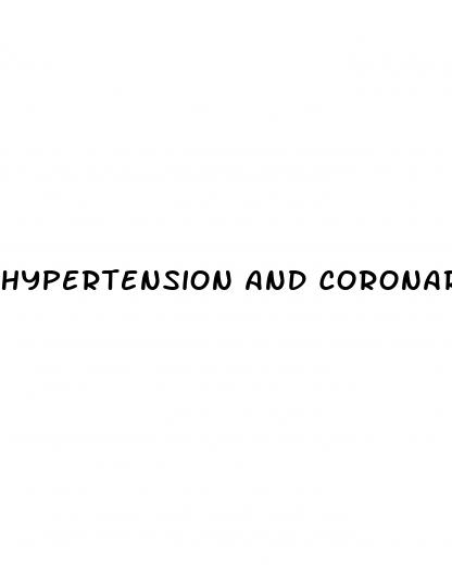 hypertension and coronary artery disease pathophysiology
