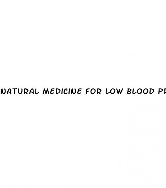 natural medicine for low blood pressure