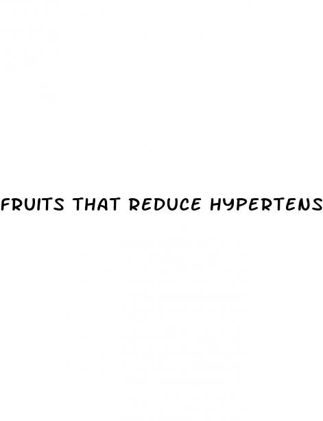 fruits that reduce hypertension
