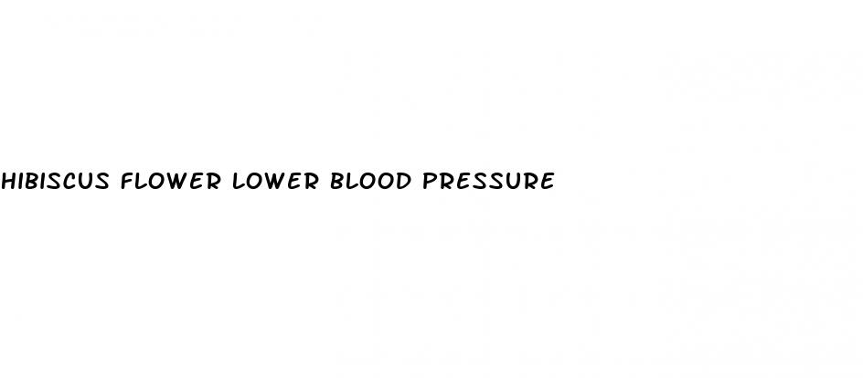 hibiscus flower lower blood pressure