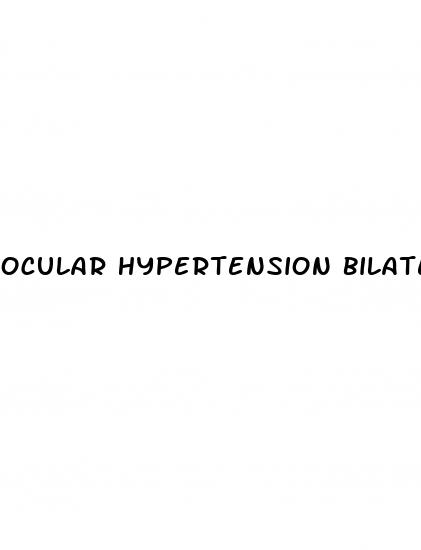 ocular hypertension bilateral