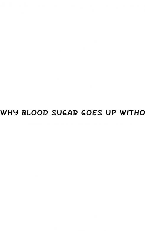 why blood sugar goes up without eating