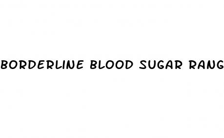 borderline blood sugar range