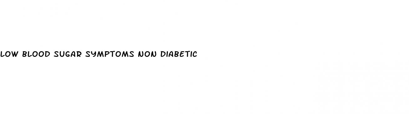 low blood sugar symptoms non diabetic