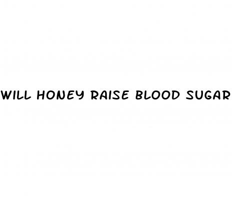 will honey raise blood sugar levels