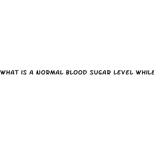 what is a normal blood sugar level while pregnant