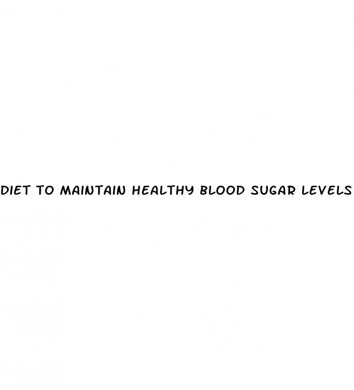 diet to maintain healthy blood sugar levels