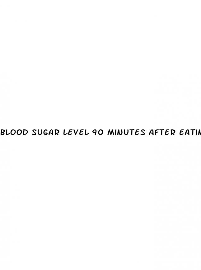 blood sugar level 90 minutes after eating