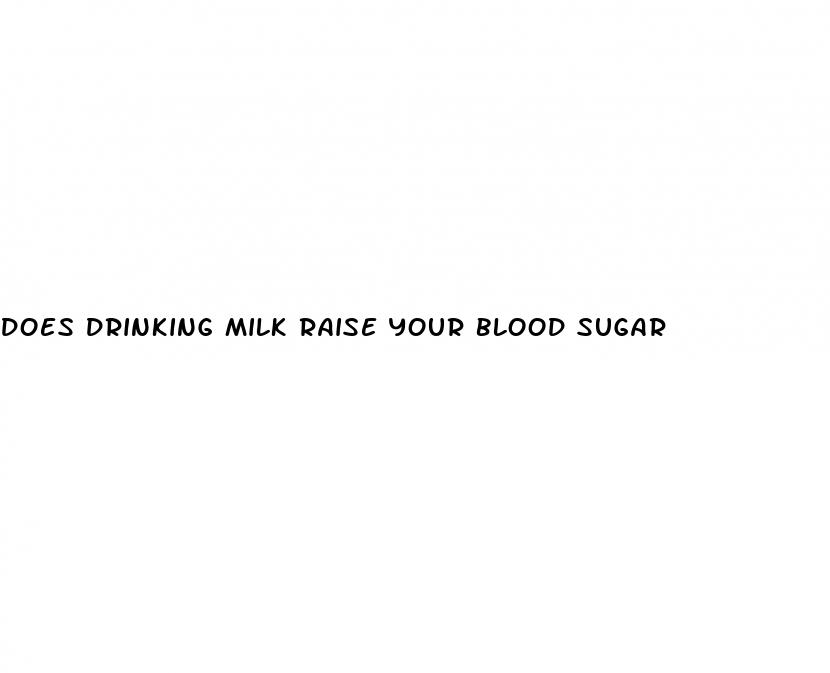 does drinking milk raise your blood sugar