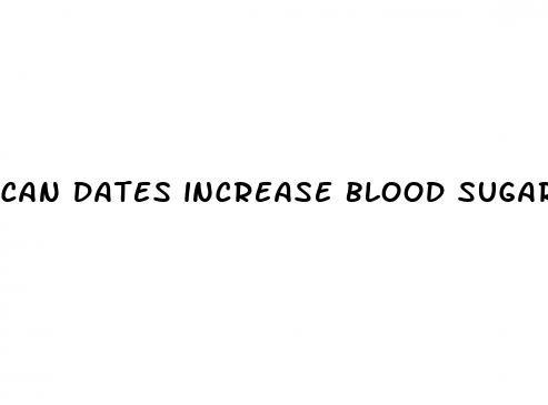 can dates increase blood sugar