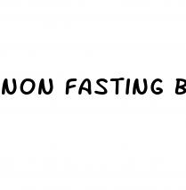 non fasting blood sugar