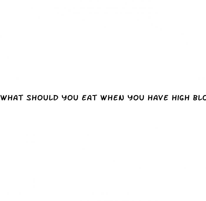 what should you eat when you have high blood sugar