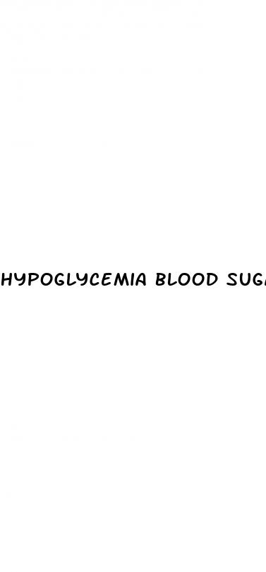 hypoglycemia blood sugar levels
