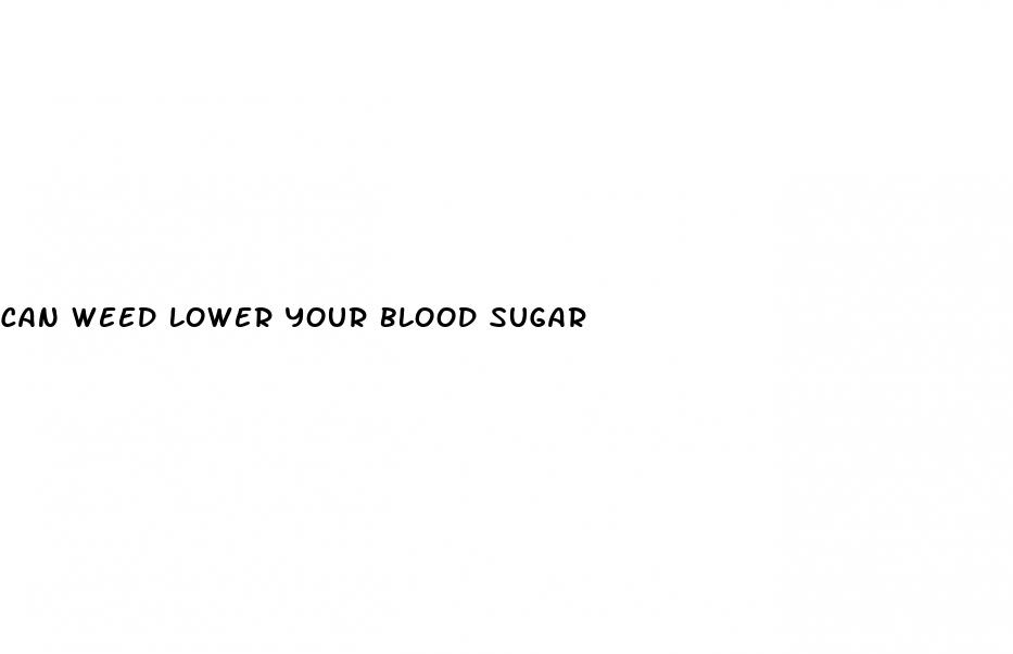 can weed lower your blood sugar