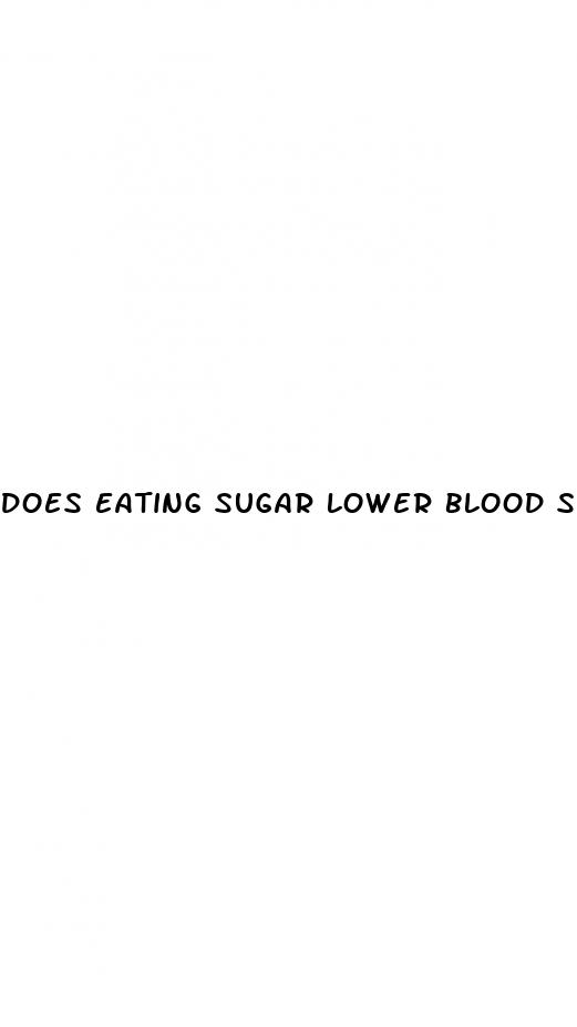 does eating sugar lower blood sugar
