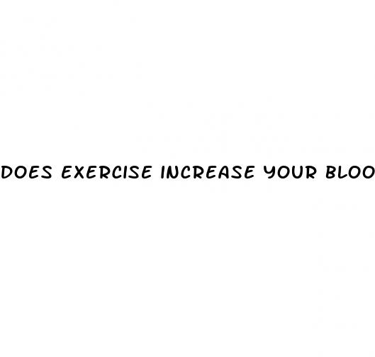 does exercise increase your blood sugar