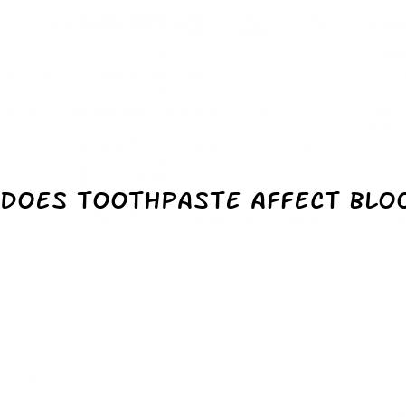 does toothpaste affect blood sugar