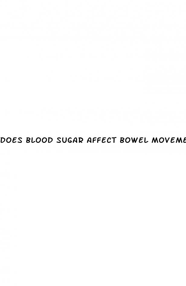 does blood sugar affect bowel movements