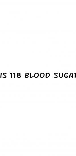 is 118 blood sugar normal