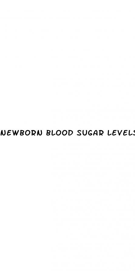 newborn blood sugar levels chart